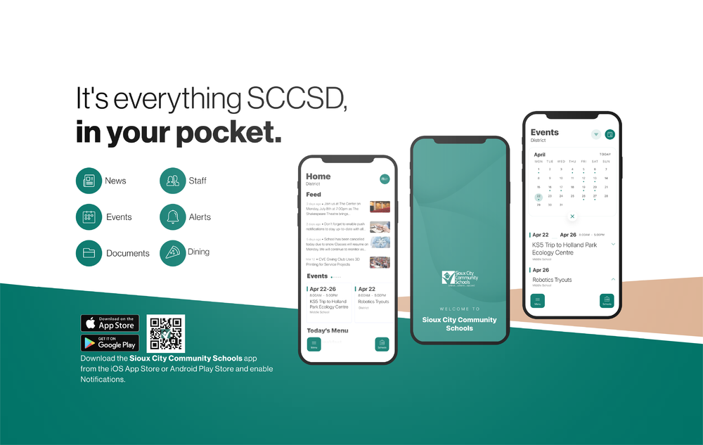 Header reads, "It's Everything SCCSD, in your pocket. Six teal icons below including news, staff, events, alerts, documents, and dining. Download the Sioux City Community Schools app from the iOS App Store or Android Play Store and enable notifications. Apple Store and Google Play store icons shown. To the right are three iPhone mockups with images of app layout. Tan and teal geometric background present in image.