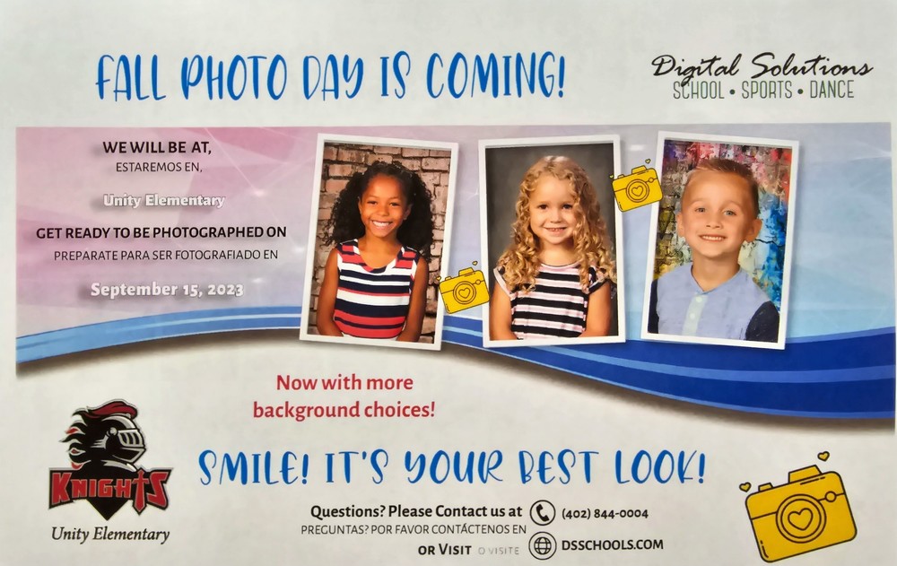 ​Fall picture day is coming!  Smile! It's your best look!  we will be at Unity Elementary, September 15, 2023 questions? contact us at 402-844-0004, or Visit online DSSCHOOLS.COM